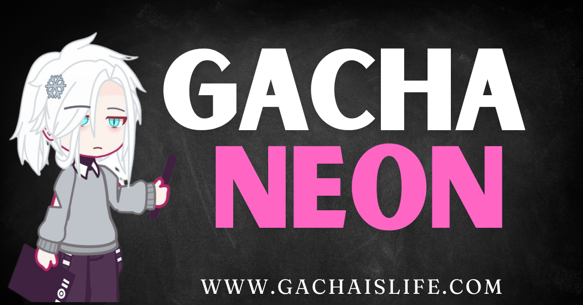 gacha neon